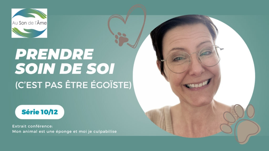 Prendre soin de soi aide nos animaux à aller mieux