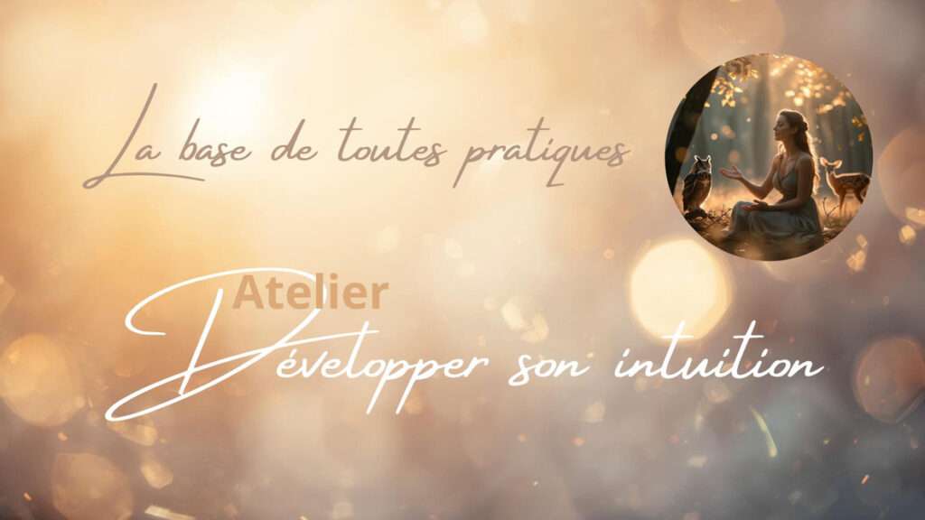 Atelier Développer son intuition