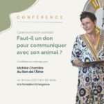 Affiche de la conférence faut-il un don pour communiquer avec son animal